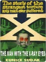 X-The Man with the X-Ray Eyes - Eunice Sudak, Robert Dillon, Ray Russell