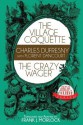 The Village Coquette & the Crazy Wager: Two Plays - Charles Dufresny, Florent Dancourt, Frank J. Morlock