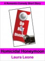 Homicidal Honeymoon - Laura Leone, Laura Resnick