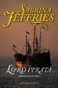 Lord Pirata (Bolsillo (terciopelo)) (Spanish Edition) - Sabrina Jeffries, Iolanda Rabascall