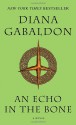 An Echo in the Bone - Diana Gabaldon