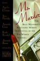 Ms. Murder: The Best Mysteries Featuring Women Detectives, by the Top Women Writers. - Marie Smith