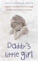 Daddy's Little Girl - Julia Latchem-Smith