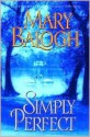 Simply Perfect (Simply Quartet #4) - Mary Balogh