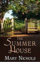 The Summer House - Mary Nichols