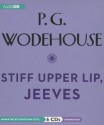 Stiff Upper Lip, Jeeves - P.G. Wodehouse, Jonathan Cecil