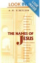 The Names of Jesus - Albert Benjamin Simpson