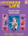 Fitness for Life: Elementary School Classroom Guide: Fourth Grade - Dolly Lambdin, Charles B. Corbin, Guy Le Masurier