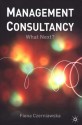 Management Consultancy: What Next? - Fiona Czerniawska