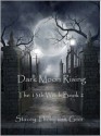 Dark Moon Rising: The 13th Witch Book Two - Stacey Thompson-Geer