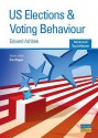 US Elections & Voting Behaviour (Advanced Topicmasters) - Edward Ashbee, Eric Magee