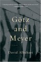 Götz and Meyer - David Albahari, Ellen Elias-Bursać