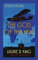 The God of the Hive (Mary Russell, #10) - Laurie R. King