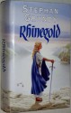 Rhinegold - Stephan Grundy