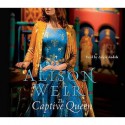 The Captive Queen - Alison Weir, Adjoa Andoh