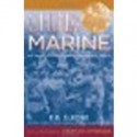 China Marine: An Infantryman's Life after World War II by Sledge, E. B. [Oxford University Press, 2003] (Paperback) [Paperback] - Sledge