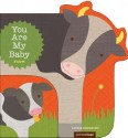 You Are My Baby: Farm - Lorena Siminovich