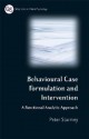 Behavioral Case Formulation and Intervention: A Functional Analytic Approach - Peter Sturmey