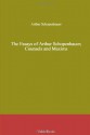 The Essays of Arthur Schopenhauer; Counsels and Maxims - Arthur Schopenhauer, T. Bailey Saunders