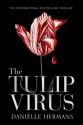 The Tulip Virus - Daniëlle Hermans