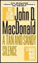 A Tan & Sandy Silence - John D. MacDonald