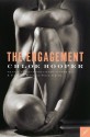 The Engagement: A Novel - Chloe Hooper