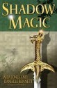 Shadow Magic - Jaida Jones, Danielle Bennett