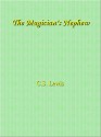 The Magician's Nephew - C.S. Lewis