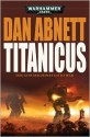 Titanicus - Dan Abnett