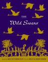 The Wild Swans - Ken Setterington, Nelly Hofer, Ernst Hofer, Hans Christian Andersen