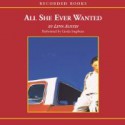 All She Ever Wanted - Lynn Austin