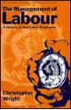 The Management of Labour: A History of Australian Employers - Christopher Wright