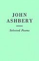 Selected Poems - John Ashbery