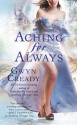 Aching for Always - Gwyn Cready