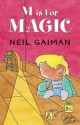 M is for Magic - Neil Gaiman