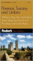 Fodor's Florence, Tuscany, and Umbria 2001 - Fodor's Travel Publications Inc.