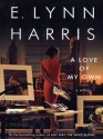 A Love Of My Own - E. Lynn Harris