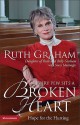 In Every Pew Sits a Broken Heart: Hope for the Hurting - Ruth Graham