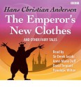 The Emperor's New Clothes and Other Fairy Tales - Derek Jacobi, Anne-Marie Duff, David Tennant, Penelope Wilton, Hans Christian Andersen