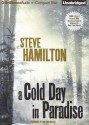 A Cold Day in Paradise - Steve Hamilton, Dan John Miller