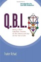 Q.B.L.: Being a Qabalistic Treatise on the Nature and Use of the Tree of Life - Frater Achad, Lon Milo DuQuette, Aleister Crowley