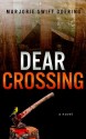 Dear Crossing - Marjorie Swift Doering