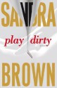 Play Dirty - Sandra Brown, Victor Slezak