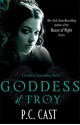 Goddess of Troy - P.C. Cast