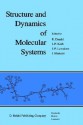 Structure and Dynamics of Molecular Systems: 2 Volumes - R. Daudel, J. Maruani, J.P. Korb, J.P. Lemaistre