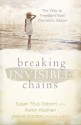 Breaking Invisible Chains: The Way to Freedom from Domestic Abuse - Susan Osborn, Jeenie Gordon