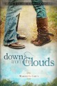 Down from the Clouds (The Unspoken Series) - Marilyn Grey