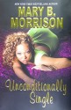 Unconditionally Single - Mary B. Morrison