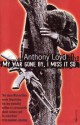 My War Gone By, I Miss It So - Anthony Loyd