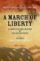 A March of Liberty: A Constitutional History of the United States, Volume 2, from 1898 to the Present - Melvin I. Urofsky, Paul Finkelman